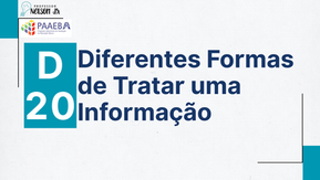 D20 – Diferentes Formas de Tratar uma Informação - 3º EM
