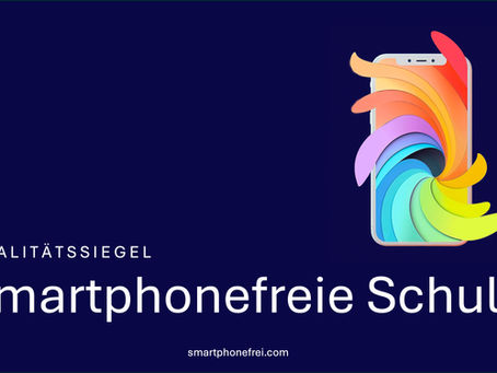 Schulsiegel smartphonefreie Schule