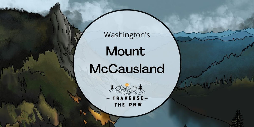 Complete Guide to the Mount McCausland Trail