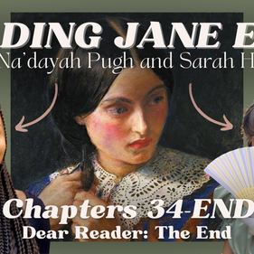 Jane Eyre Vlog Series: Chapters 34-38