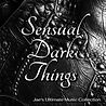 Sensual Dark Things (1).jpg