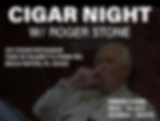Cigar Night with Roger Stone!