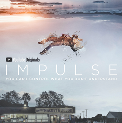 Impulse | Youtube Originals 