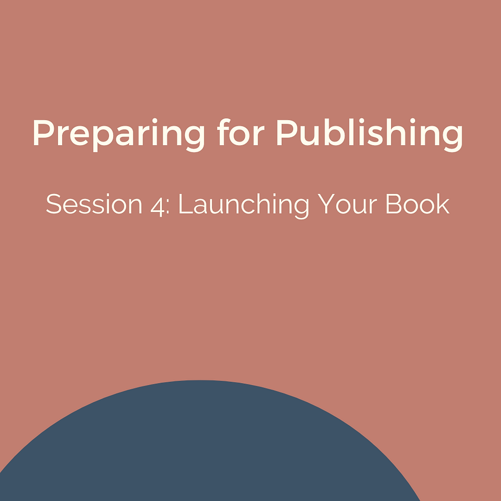 Preparing for Publishing Session 4