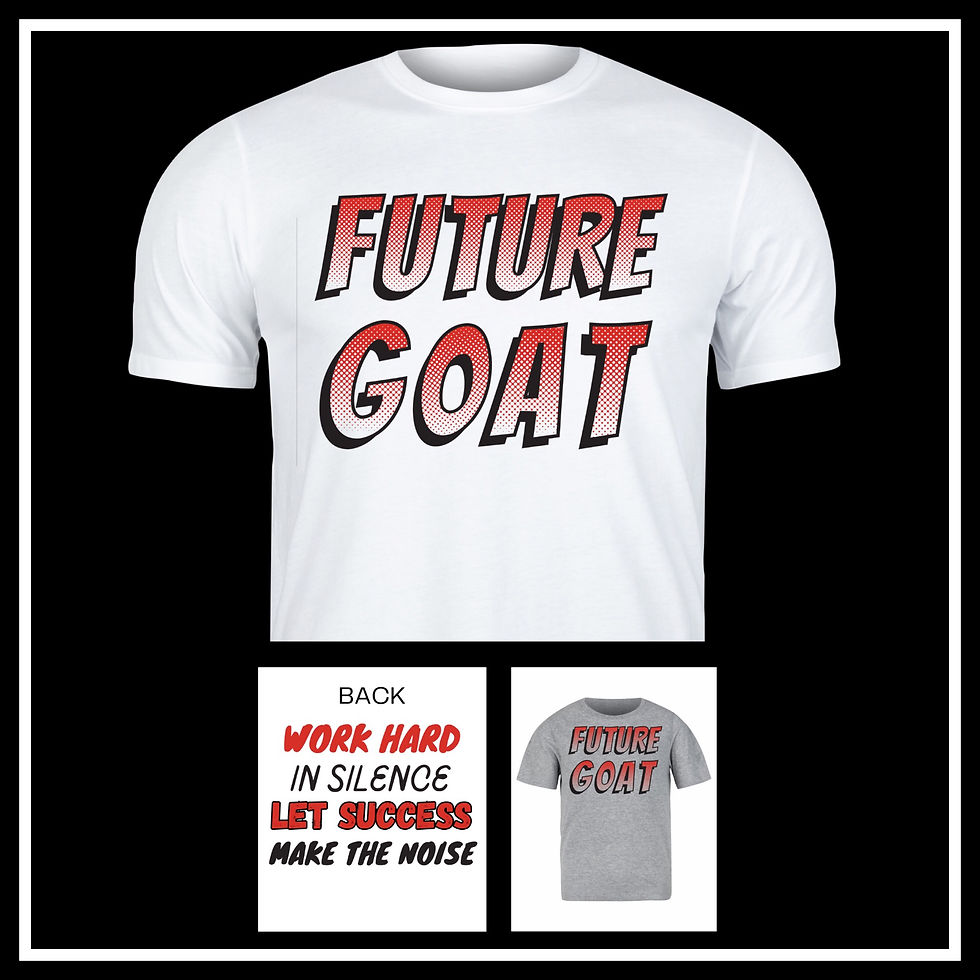 FUTURE GOAT: WORK HARD IN SILENCE