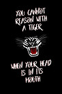 You Cannot Reason with a Tiger (Front an