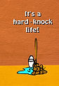 It''s a Hard-Knock (ClipArt) (Front and