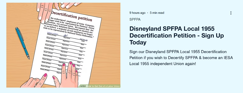 Sign our Disneyland SPFPA Local 1955 Decertification Petition if you wish to Decertify SPFPA & become an IESA Local 1955 independent Union again!



When you decertify your union, it no longer operates in your workplace. It can’t collectively bargain on your behalf, and you no longer will be bound by prior collective bargaining agreements. You should find people who can help you handle the decertification process. Only the National Labor Relations Board can decertify your union. Now is the time to Decertify SPFPA!