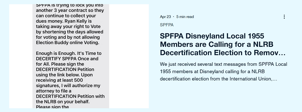 SPFPA Disneyland Local 1955 Members are Calling for a NLRB Decertification Election to Remove SPFPA International Union

We just received several text messages from SPFPA Local 1955 members at Disneyland calling for a NLRB decertification election from the International Union,