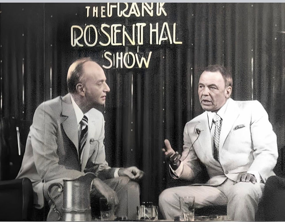 Frank "Lefty" Rosenthal. Rosenthal and Frank Sinatra. The Frank Rosenthal Show