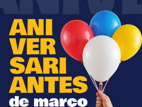 Aniversariantes do Mês de Março