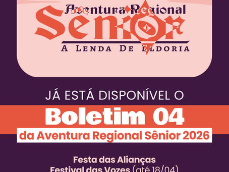 Aventura Regional Sênior 2026: Boletim 4 liberado!