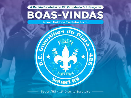 Nova UEL: Grupo Escoteiro Guardiões do Piatã 426°/RS