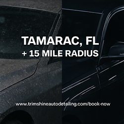 This image highlights the service area for Trim Shine Auto Detailing, showcasing a clear before-and-after exterior transformation. The contrast emphasizes visible results from professional exterior care, reinforcing quality and attention to detail. The text “Tamarac, FL + 15 Mile Radius” clearly communicates local availability, helping customers instantly understand service coverage. Paired with the booking link, the image is designed to build trust, set geographic expectations, and drive fast bookings from nearby customers looking for professional mobile auto detailing.