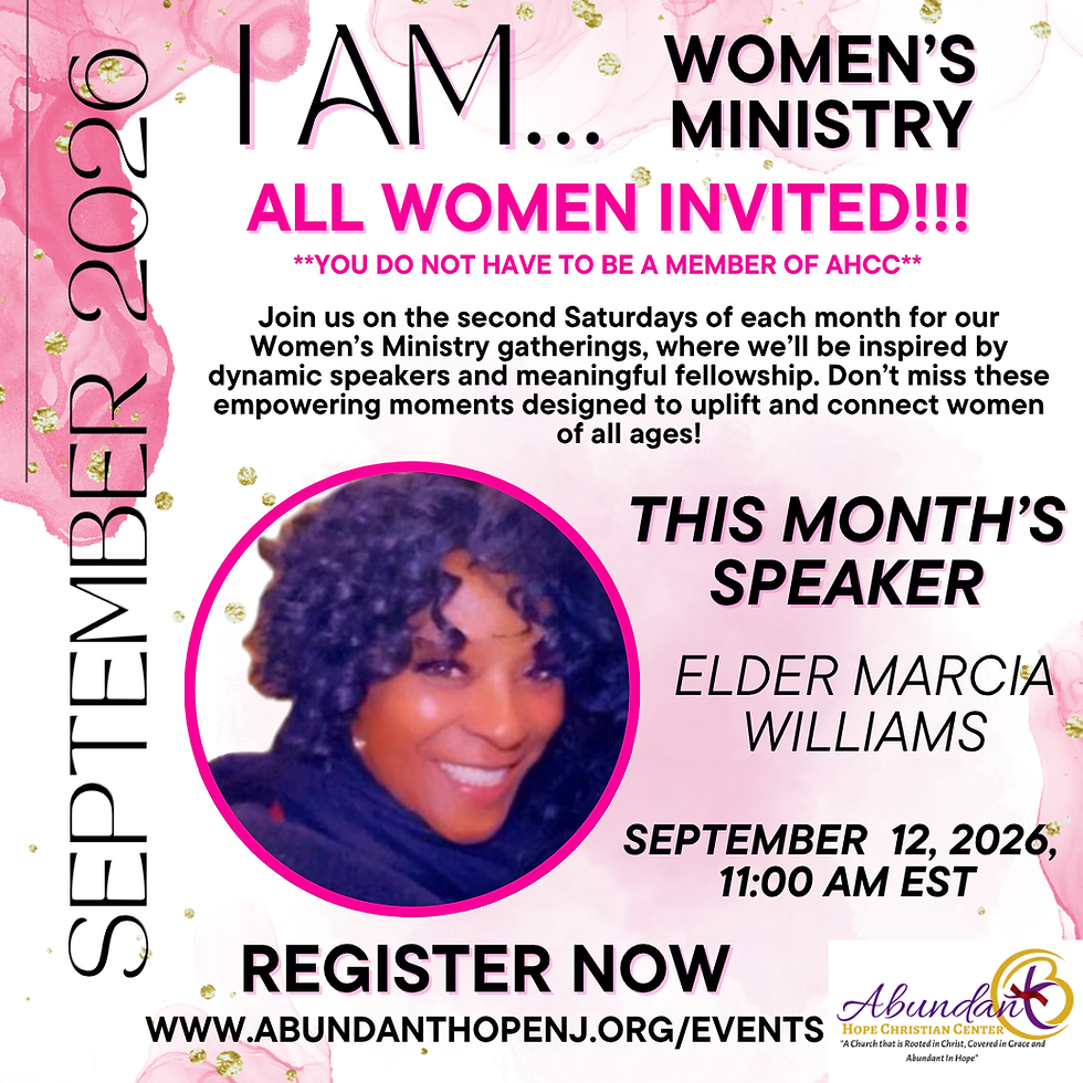 I AM... Women's Ministry - Guest Speaker Elder Marcia Williams