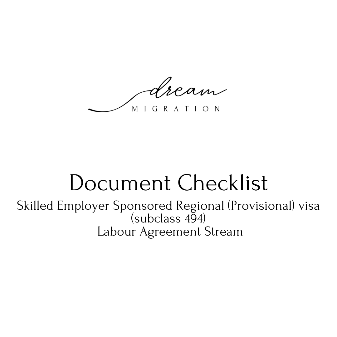 Skilled Employer Sponsored Regional Visa (subclass 494)- Labour Agreement Stream