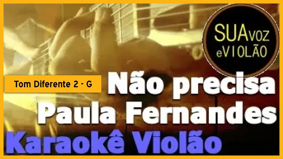 Paula Fernandes - Não precisa (Tom Diferente 2 - G)