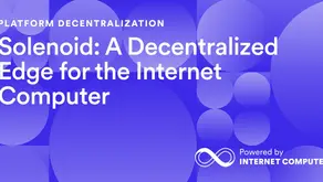 Solenoid:Internet Computerの分散型エッジ構造