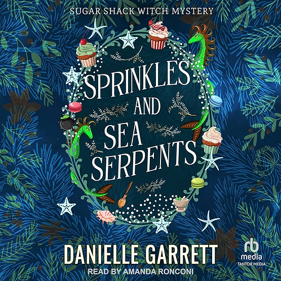 Cozy Fantasy Book Review of "Sprinkles and Sea Serpents" by Danielle Garrett
