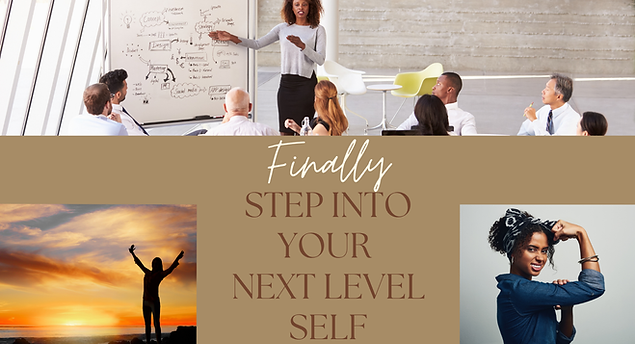 Step into your next level self.png
