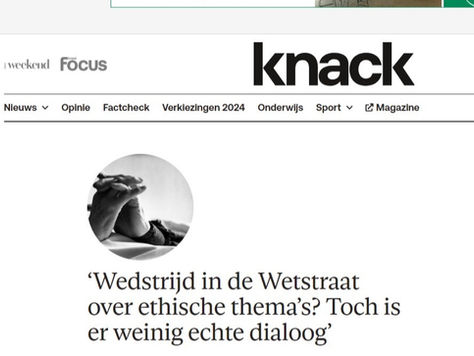 Knack: 'Wedstrijd in de Wetstraat over ethische thema’s? Toch is er weinig echte dialoog'