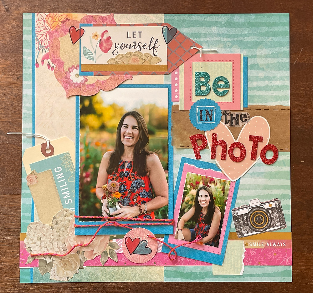 scrapbook page: Be in the Photo