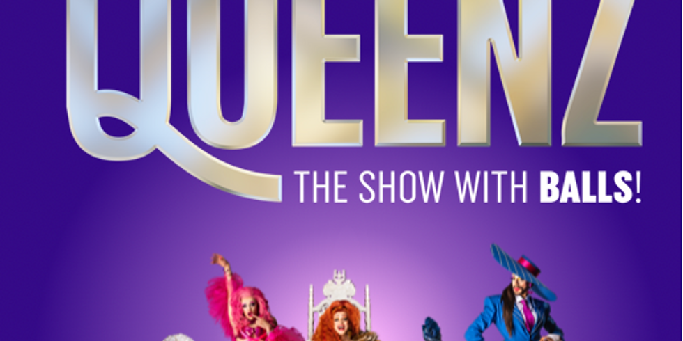 Queenz: The Show with Balls