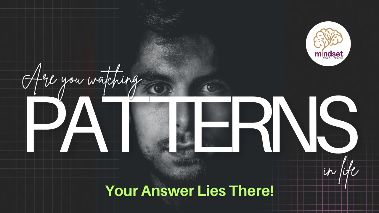 Are You Watching the Patterns in Life? Decode Repeating Behavior ...