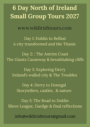 2027 Small Group Tour Itinerary - North of Ireland