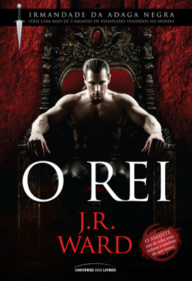 Resenha: 'O Rei' (Irmandade da Adaga Negra #12) - J.R. Ward