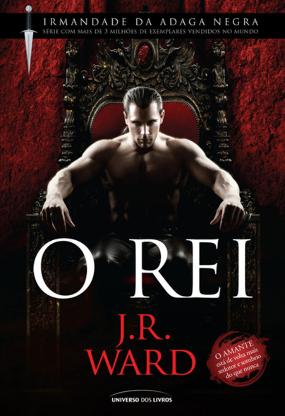 Resenha: 'O Rei' (Irmandade da Adaga Negra #12) - J.R. Ward