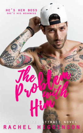 Review: The Problem With Him - Rachel Higginson