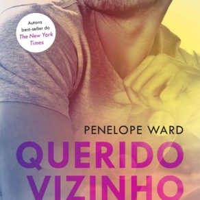 Resenha: Querido Vizinho - Penelope Ward