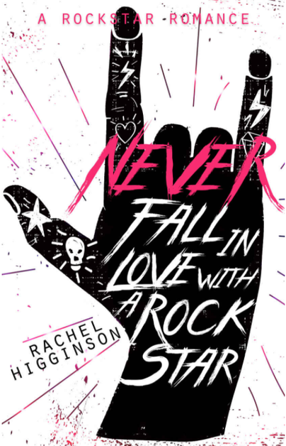 Review: Never Fall in Love With a Rockstar - Rachell Higgison