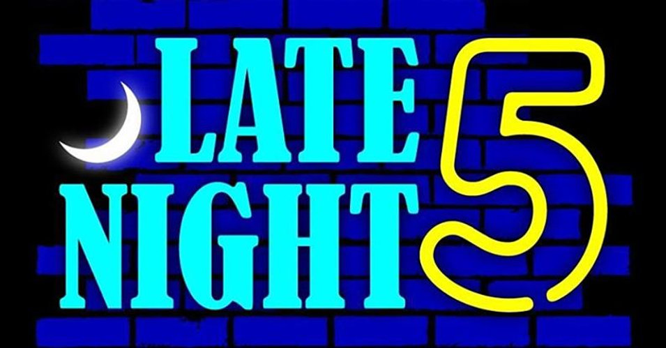 Late Night 5