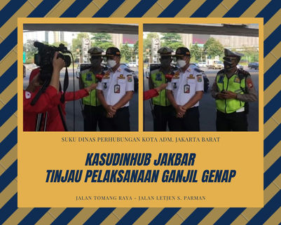 KASUDINHUB JAKBAR TINJAU PELAKSANAAN GAGE PERIODE PPKM LEVEL 2.
