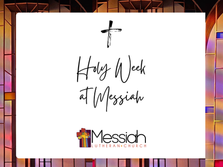 Celebrate Holy Week At Messiah