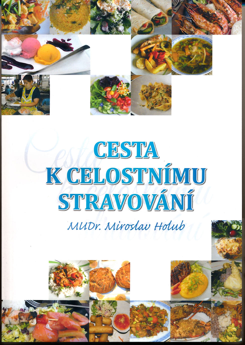Cesta k celostnímu stravování