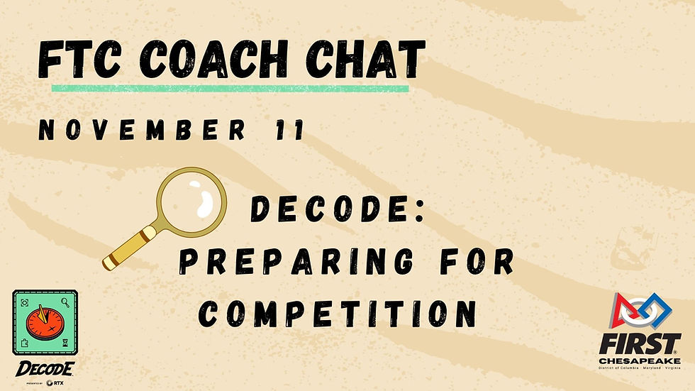 FTC Coach Chat - Decode: Preparing for Competition