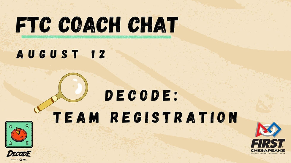 FTC Coach Chat - Decode: Registration