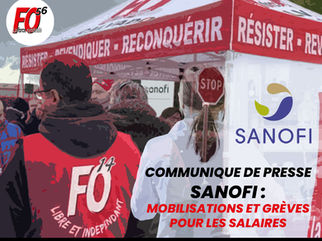 🔴COMMUNIQUE DE PRESSE SANOFI : Mobilisations et grèves pour les salaires