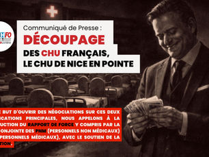 ⚕️SNMHFO | Communiqué de Presse : DECOUPAGE DES CHU FRANÇAIS, LE CHU DE NICE EN POINTE