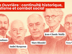 Force Ouvrière : continuité historique, pluralisme et combat social (1906-aujourd’hui) 