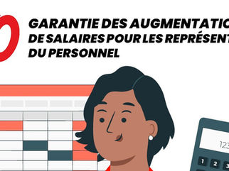 🔴 Garantie des augmentations de salaires pour les représentants du personnel