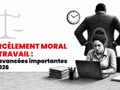 ⚖️Harcèlement moral au travail : des avancées importantes en 2026