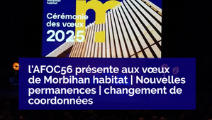 🔵 l'AFOC56 présente aux vœux de Morbihan Habitat | Nouvelles permanences et changement de coordonnées 