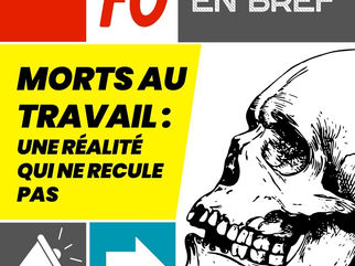 📰 COMMUNIQUE DE PRESSE FO⚠️ Morts au travail, une réalité