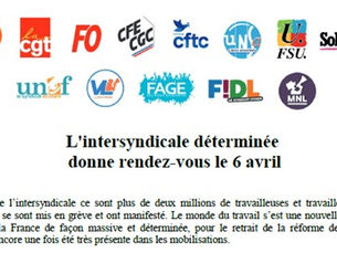 🔴L'intersyndicale déterminée donne rendez-vous le 6 avril