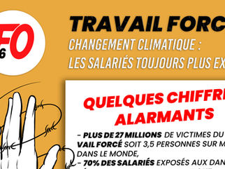 🔴Travail forcé, changement climatique : les salariés toujours plus exposés