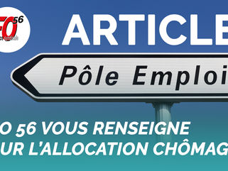 FO 56 vous renseigne sur l’allocation chômage